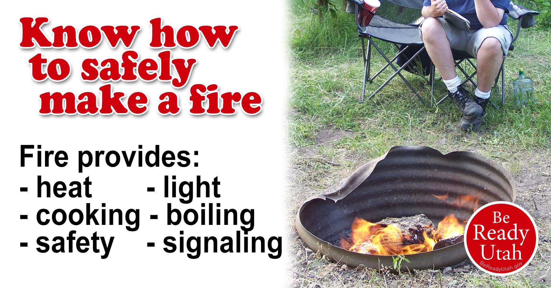 Fire provides heat light signal and safety